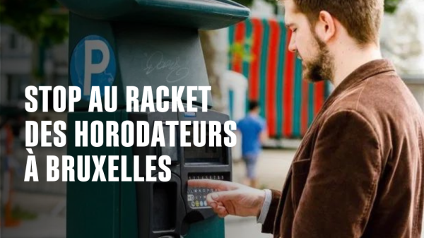 STOP AU RACKET DES HORODATEURS À BRUXELLES